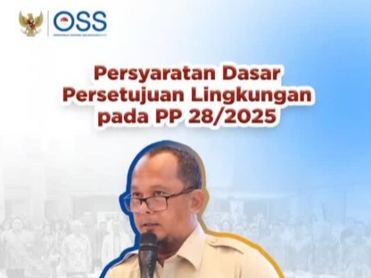 Persyaratan Dasar Persetujuan Lingkungan Pada PP 28/2025